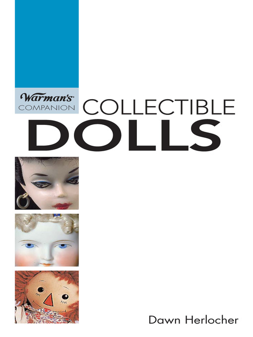 Title details for Warman's Companion Collectible Dolls by Dawn Herlocher - Available